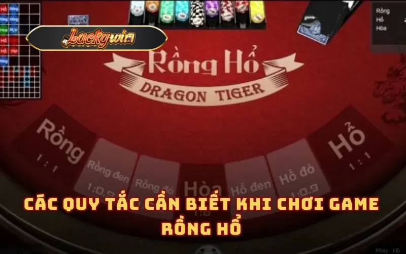 Các quy tắc cần biết khi chơi game Rồng Hổ