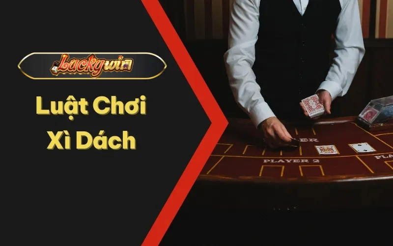 Luật Chơi Xì Dách Thắng Lớn, Phá Đảo Thị Trường Game Bài